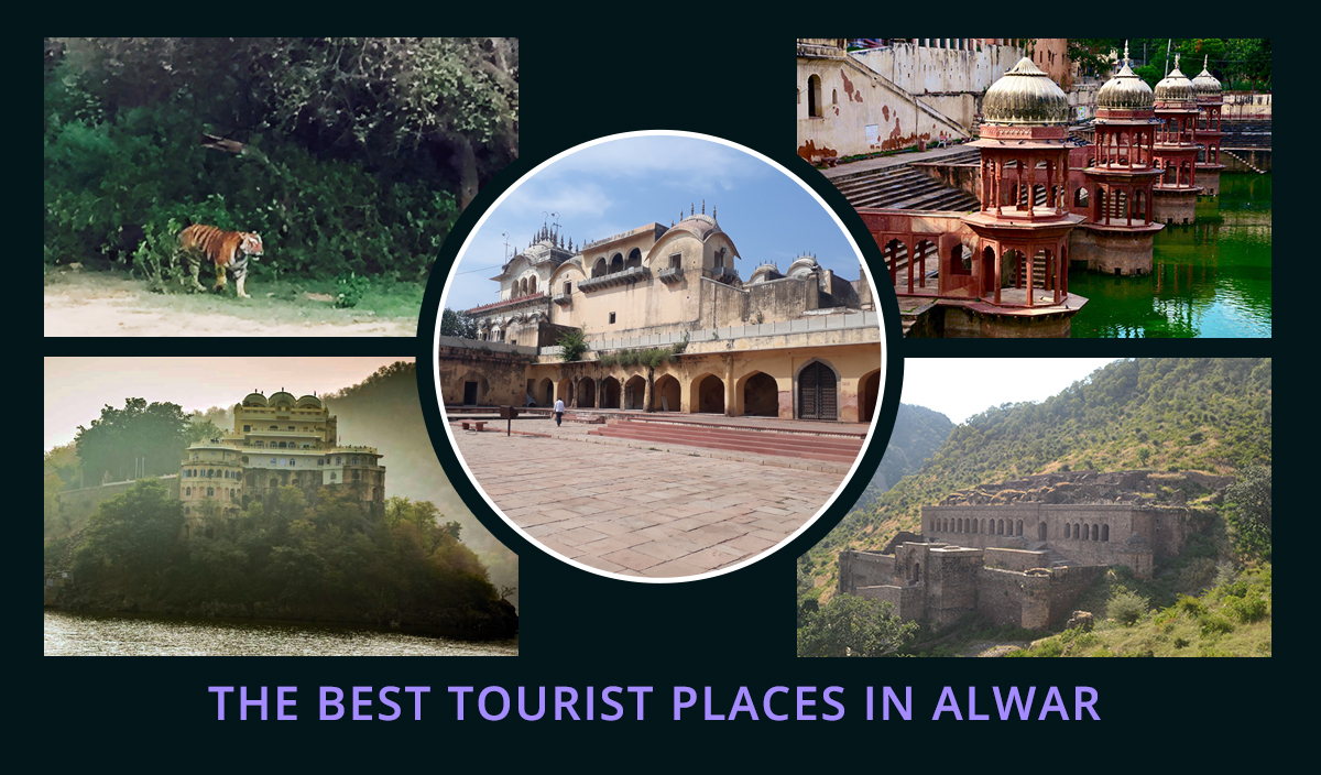 The Best Tourist Places in Alwar in 2023